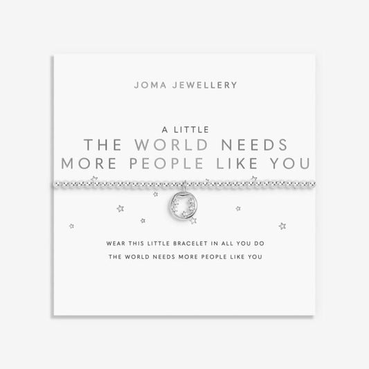 A Little 'The World Needs More People Like You' Bracelet in Silver Plating